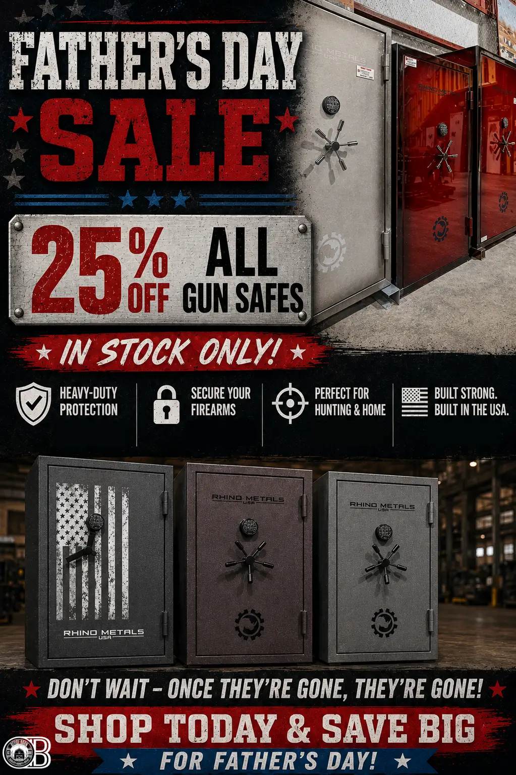 2026 Father's Day special 25% off gun safes